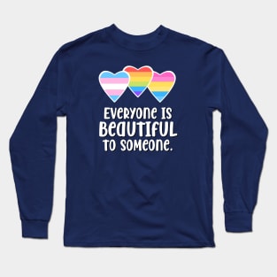 Everyone is Beautiful LGBTQ Long Sleeve T-Shirt